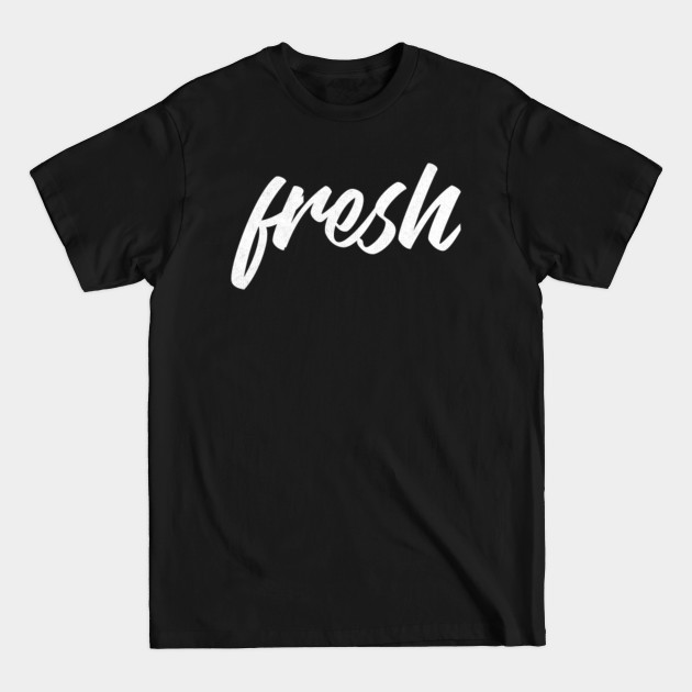 Discover Simple Minimalist Trendy Fresh Hip Hop Urban Novelty - Fresh - T-Shirt