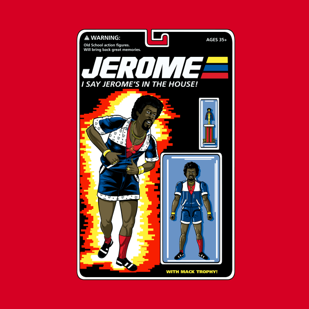 Jerome's In the House-Action Figure by BlackActionTeesOnDemand