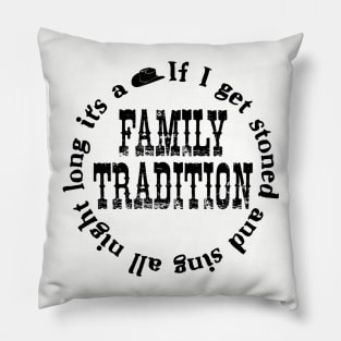 Family Tradition Pillow