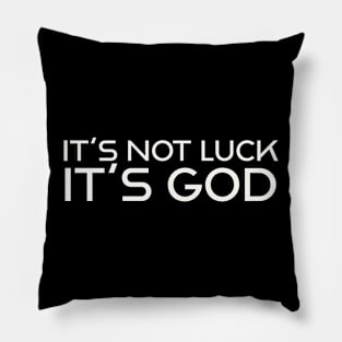 It's not luck.  It's God Pillow