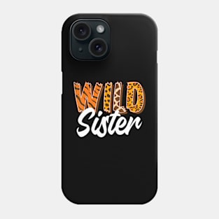 Wild One Sister Two Wild Family Birthday Zoo Animal Matching Phone Case