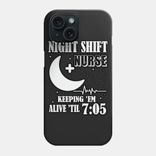 Night Shift Nurse Phone Case