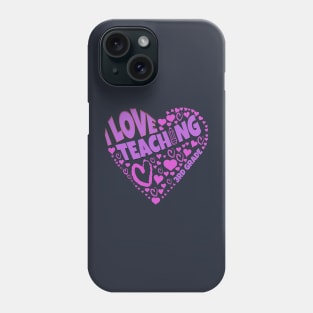 Adorable Teacher love for students on I Love Teaching 3rd Grade tee Phone Case