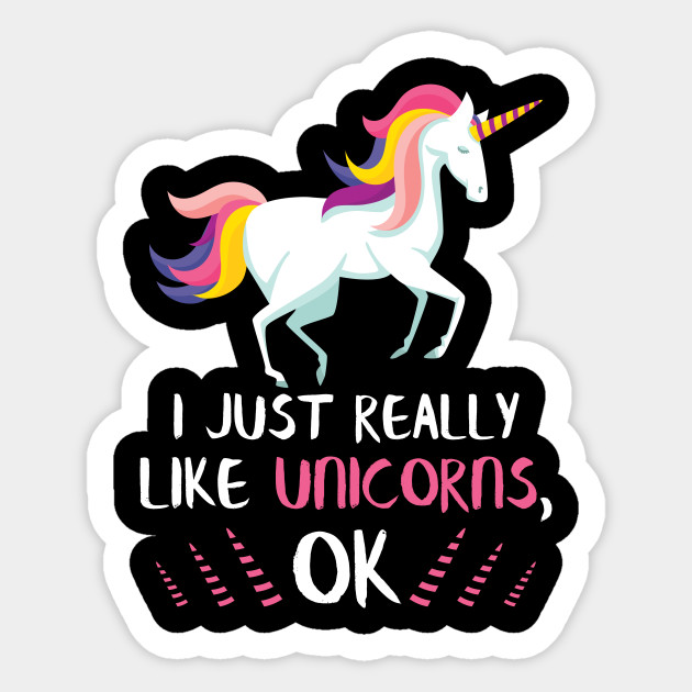 Unicorn Gifts Funny Unicorn Lover Gift Idea Unicorns Gifts Unicorn Gift Sticker Teepublic