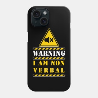 i am non verbal (autistic) Phone Case