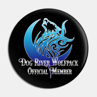 Dog River Wolfpack Official Member Pin