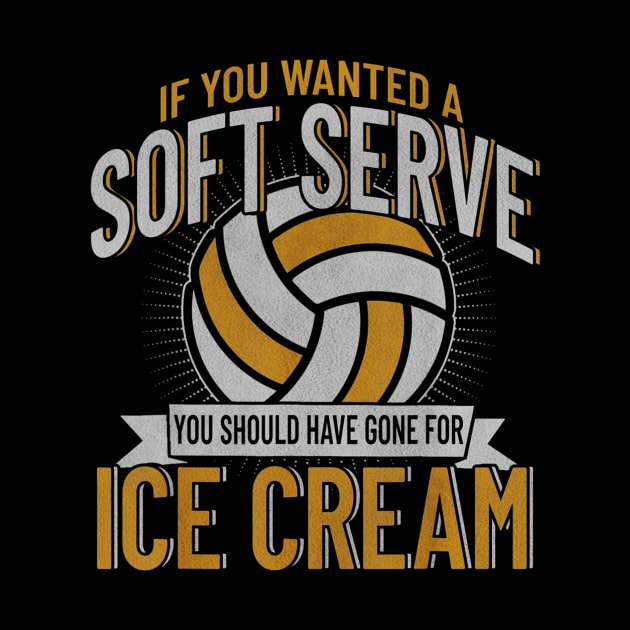 Funny Soft Serve Volleyball Teen Girls And Women Gift by daylightpombo3