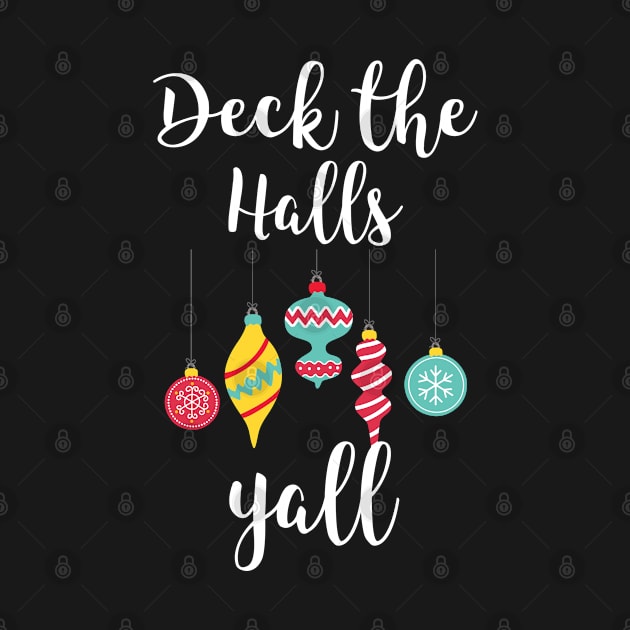 Deck The Halls Yall by Sunil Belidon