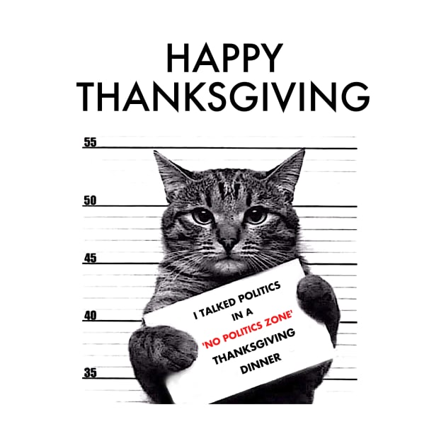 CAT,Thanksgiving, Happy, Fun, family, Friends, Football, Food, Politics by emupeet