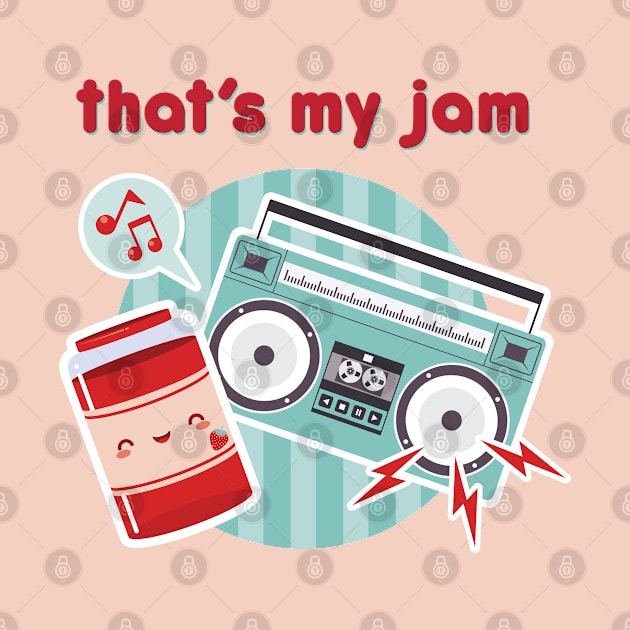 That's My Jam by gabdoesdesign