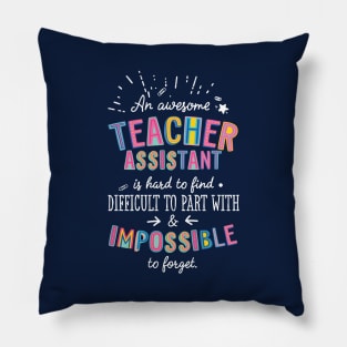 An awesome Teacher Assistant Gift Idea - Impossible to Forget Quote Pillow