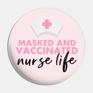 Masked and vaccinated nurse Pin