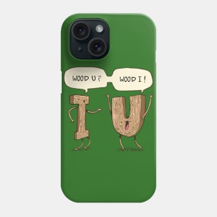 Wood U Phone Case