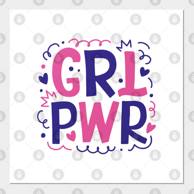 Girl Power Cute Typography Design Gift Girl Power Quotes Posters And Art Prints Teepublic