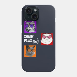 Shady Paws Rule Cat Phone Case