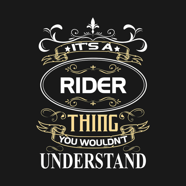 Rider Name Shirt It's A Rider Thing You Wouldn't Understand by Sparkle Ontani