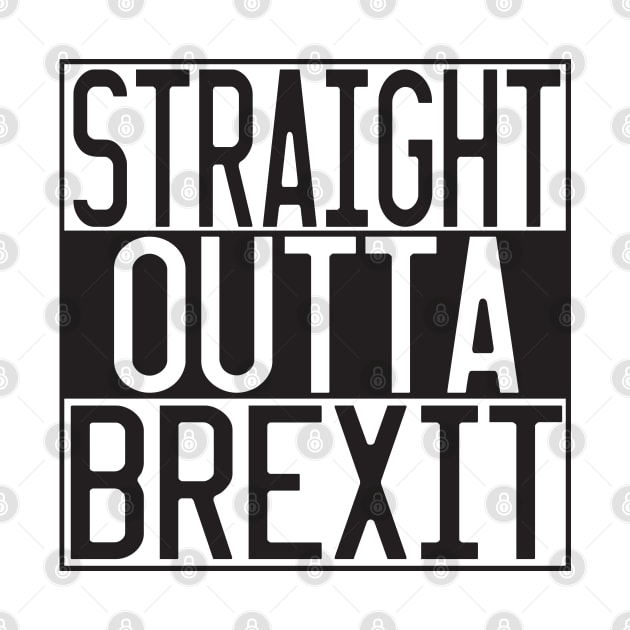 STRAIGHT OUTTA BREXIT by CreativePhil