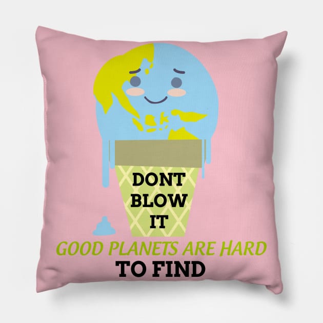 Good planets are hard to find Pillow by tonkashirts