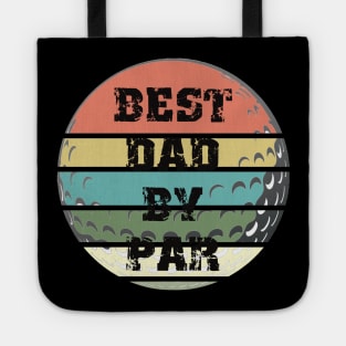 Best Dad By Par Tote