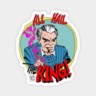 All hail the King! Magnet