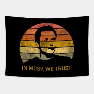 In Musk We Trust Tapestry