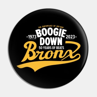 Boogie Down Bronx lettering - 50 years of Hip Hop Pin