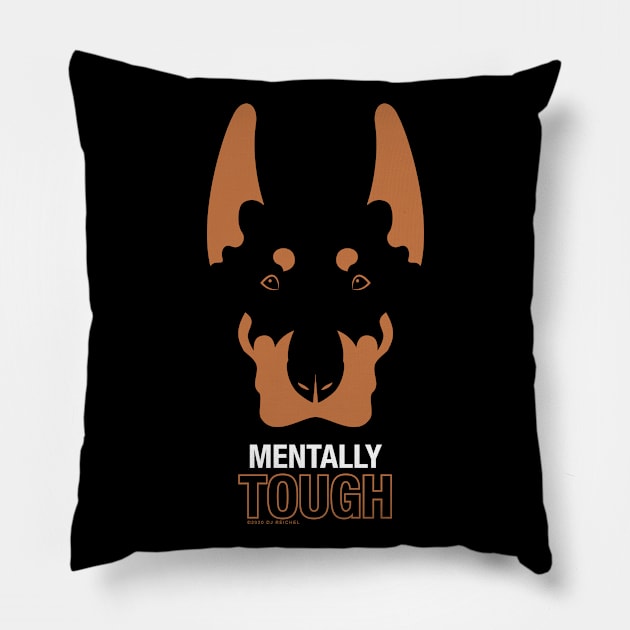 Mentally Tough Pillow by djreichel