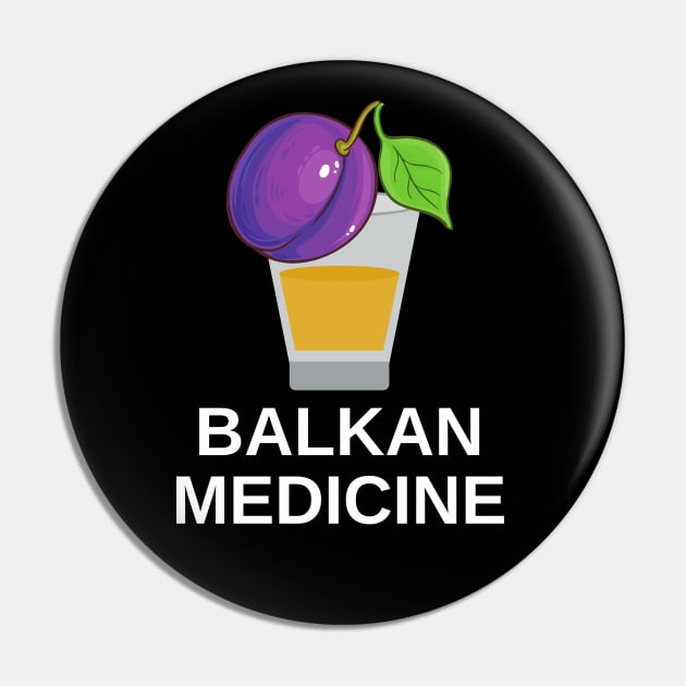 Slivovica - Balkan medicine Pin by ZdravieTees