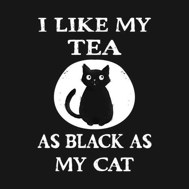 Cheeky Witch® I Like My Tea as Black as my Cat by Cheeky Witch