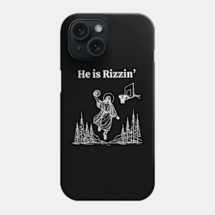 He Is Rizzin Funny Jesus Playing Basketball Funny Meme He Is Rizzen Phone Case