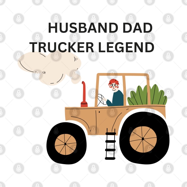 Husband dad trucker legend by sheelashop