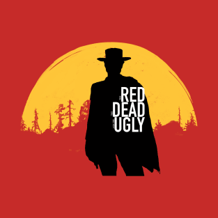 The Red, The Dead and The Ugly T-Shirt