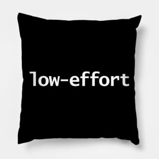 Low Effort Pillow