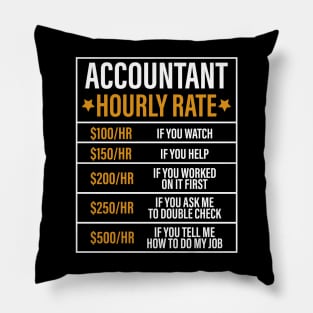 Funny Accountant Hourly Rate Accounting Humor Pillow