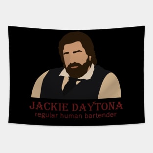 Jackie Daytona - Regular Human Bartender Tapestry