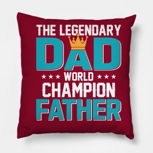 The Legendary Dad, World Champion Father Pillow