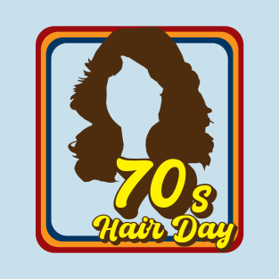 70s Hair Day (Brown) T-Shirt