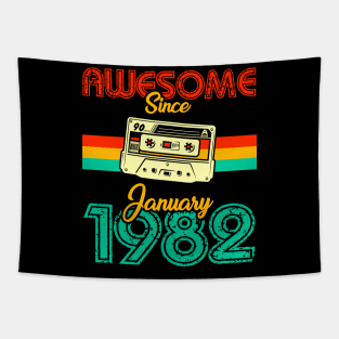 Awesome since January 1982 Tapestry