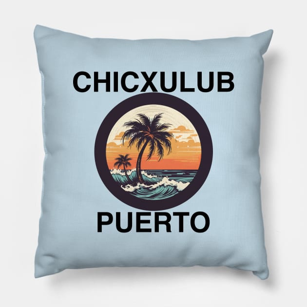 Chicxulub Puerto - Mexico (Black Lettering) Pillow by VelvetRoom