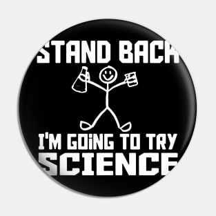 i'm going to try science Pin