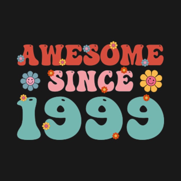 Awesome Since 1999 Groovy Birthday by DenseMerch