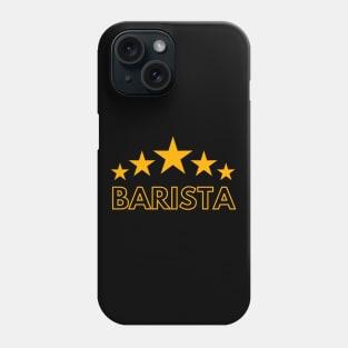 5-Star Barista Phone Case