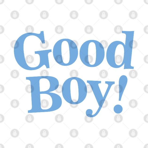 Good Boy by Dale Preston Design