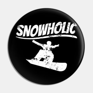 Snowboard Snowholic Winter Mountains Snow Gift Pin