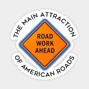 Road Work Magnet