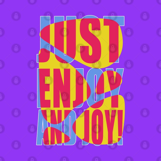 Enjoy & Joy by Adt Design