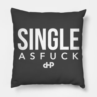 Single As Fuck Pillow