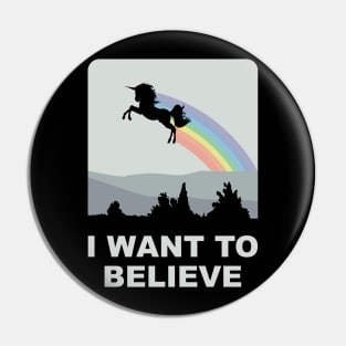 I Want to Believe Pin