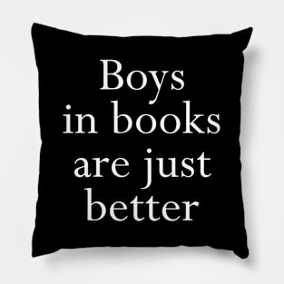 In Books Are Just Better Book Bookworm Pillow