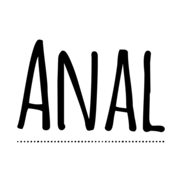 Anal (Simply Nasty) by JasonLloyd